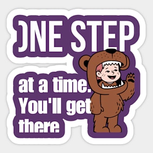 One step at a time Sticker